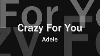 Adele - Crazy For You