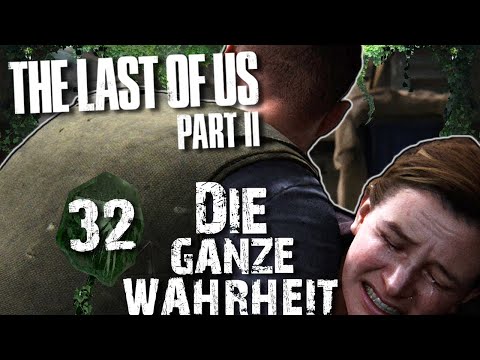 THE LAST OF US PART II 🧟 #32: Die ganze belastende Wahrheit