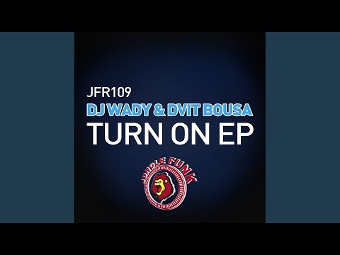 Turn On (Original Mix)