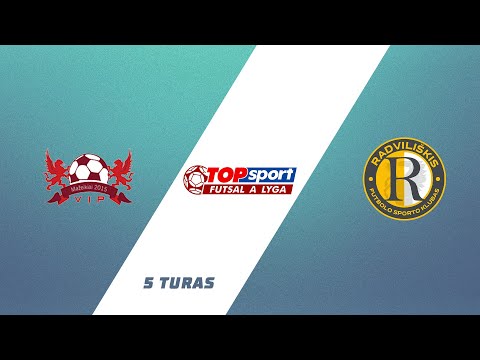 TOPsport futsal A lyga: Mažeikių VIP – FSK „Radviliškis“ | Apžvalga