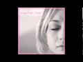 Emily Kinney - Expired Lover (Full Album) (No Pitch.