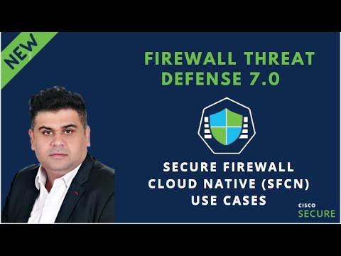 Secure Firewall Cloud Native - Use Cases