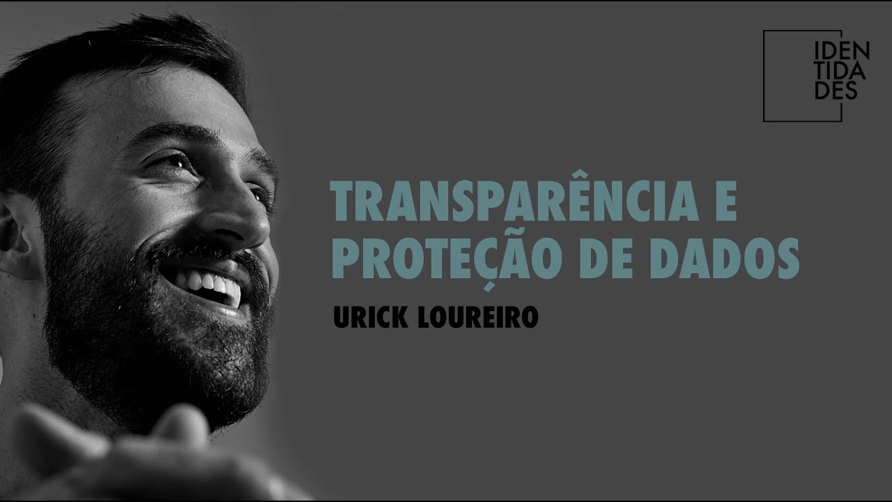 IDENTIDADES: A privacidade de dados no centro das preocupações