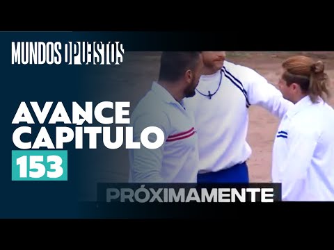 Avance capítulo 153: Princeso provocará a Juan Pedro y desatará impactante pelea | Mundos Opuestos