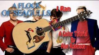 I Ran - A Flock Of Seagulls - Acoustic Guitar Lesson (easy-ish)