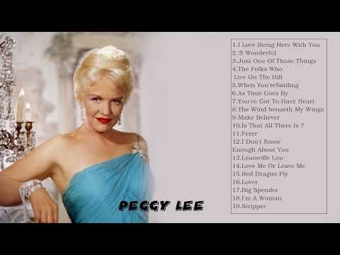 The Very Best Of Peggy Lee - Peggy Lee Relaxing Jazz - Peggy Lee Full Album