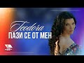 TEODORA - Pazi se ot men / ТЕОДОРА - Пази се от мен ...