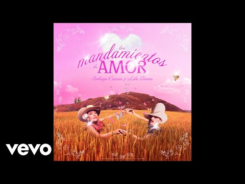 Rodrigo Cuevas, Lila Downs - Los Mandamientos de Amor