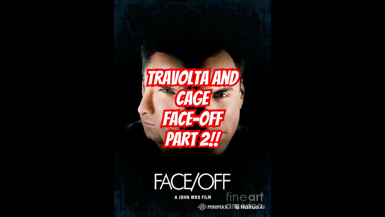 Face Off Moving Movie poster! Please subscribe and like! Thank you!