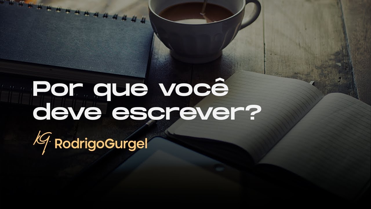 Por que você deve escrever?