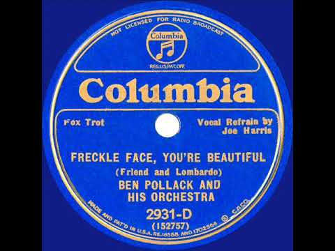 1934 Ben Pollack - Freckle Face, You’re Beautiful (Joe Harris, vocal)
