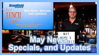 May News, Specials and Updates