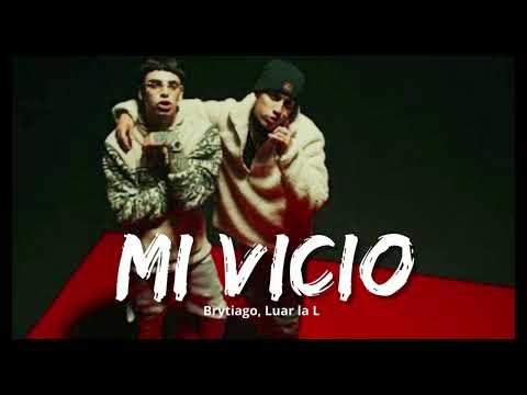 Brytiago x Luar La L - Mi Vicio (Remix)