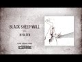 Black Sheep Wall- 'Myolden' 