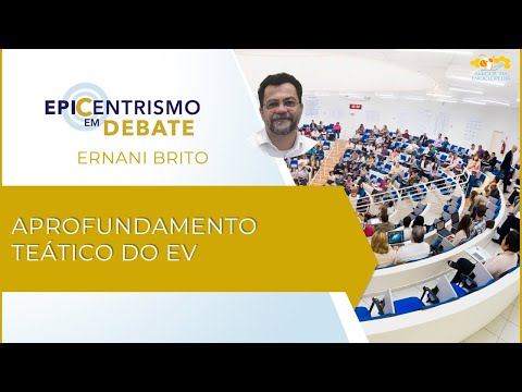 Epicentrismo em Debate 307 - Aprofundamento Teático do EV (Energossomatologia)