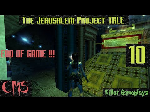 The Jerusalem Project TRLE Level 10 The Cherubim Are Calling (All Secrets) End Of Game