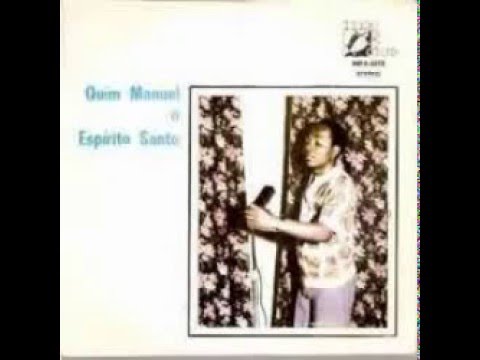 Quim Manuel O Espirito Santo - Eme Lelu