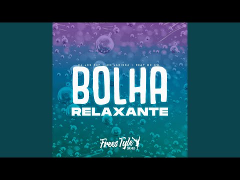 Bolha Relaxante