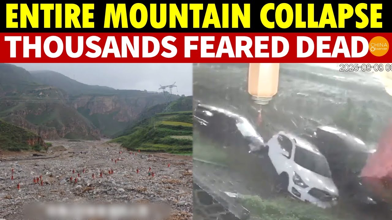 Flash Floods in China, Entire Mountainsides Collapse, Villages Flattened, Heavy Rains Sweep Sichuan