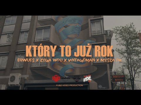 ERWUES FT ZYGA WPU, VINTAGEMAN, MYSZA PK, DJ GONDEK - KTÓRY TO JUŻ ROK ( Official Video)