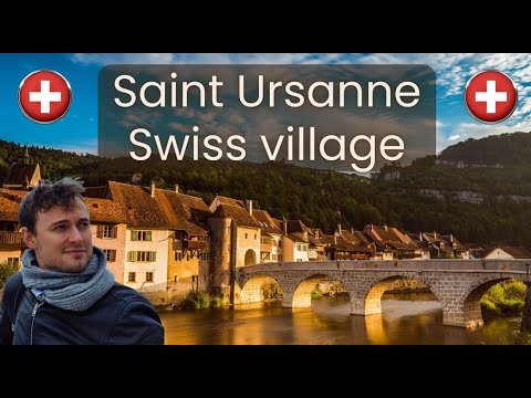 The Hidden Gem village of Saint Ursanne in SWITZERLAND