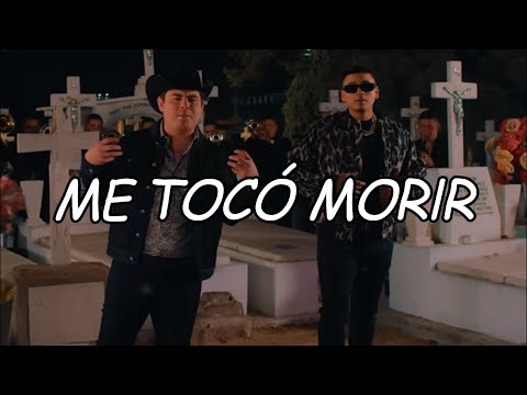 Fuerza Regida x Alfredo Olivas - Me Toco Morir (Video Letra/Lyrics)