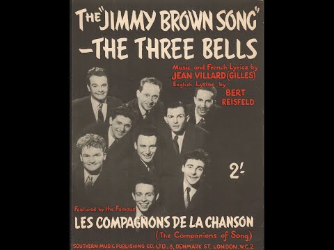The three bells (The Jimmy Brown song) Les Compagnons de la chanson -Clip vidéo, paroles ci-dessous