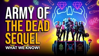 Army Of the Dead Update - Plot, Cast, Release Date and MORE!