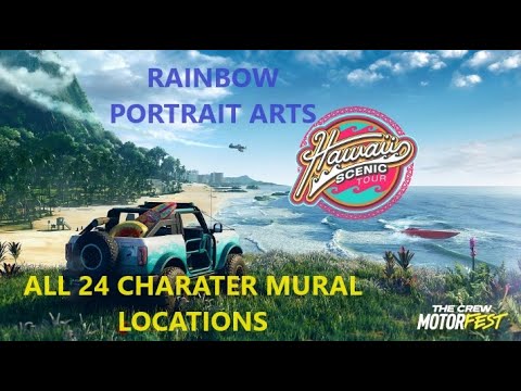 ALL 24 CHARACTER MURAL LOCATIONS!! RAINBOW PORTRAIT ARTS - HAWAII SCENIC ARTS - THE CREW MOTORFEST