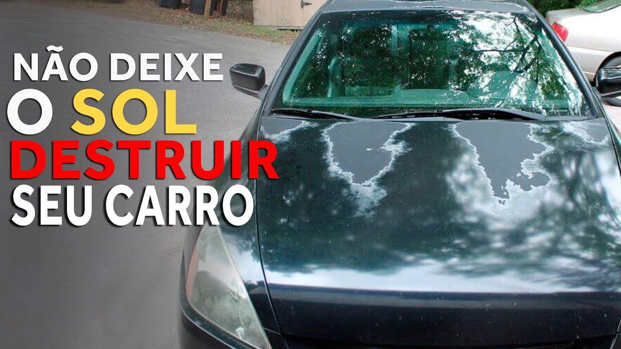 7 Dicas pra quem deixa o carro no sol