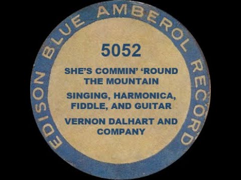 5052 - She's Coming Round the Mountain - Vernon Dalhart