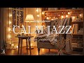 Calm Night Jazz Music For Sleep Work Study Relaxing Saxophone Jazz Soft Jazz Background Music