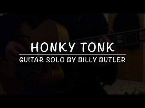 Billy Butler // Honky Tonk // Note-For-Note