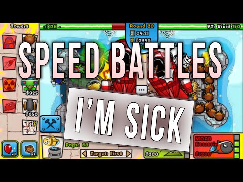 Btd Battles | Episode 22 | Speed Battles - I'm Sick