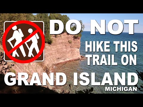 DO NOT Hike this Trail on Grand Island Michigan