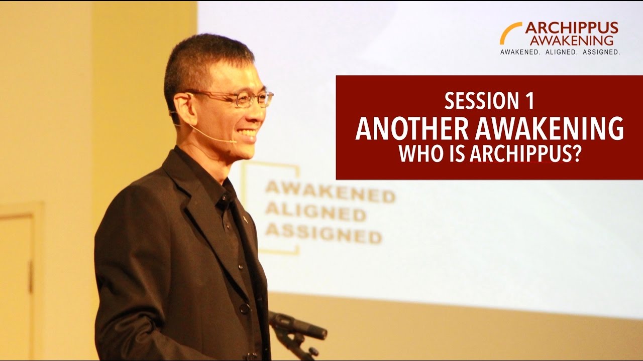 Session 1 - ANOTHER AWAKENING: Who is Archippus?