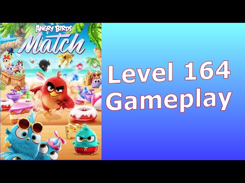 Angry Birds Match 3 Level 164 "Clear all Glue" "Clear all Mud" Gameplay AB Match