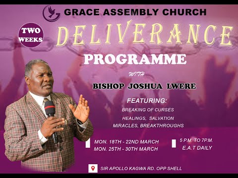 Deliverance week Day 1 The nature of blessings & Curses | BISHOP JOSHUA LWERE.