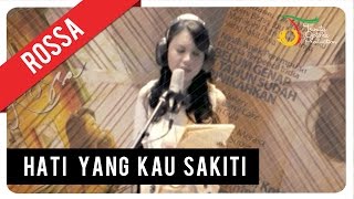 Download lagu Rossa - Hati Yang Kau Sakiti |   mp3