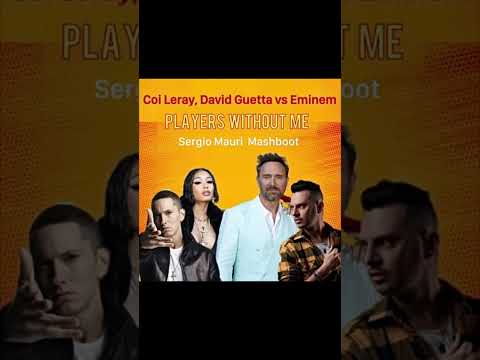 Coi Leray, David Guetta vs Eminem - Players Without Me (Sergio Mauri Mashboot)