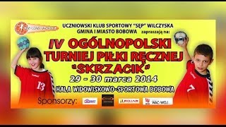 preview picture of video 'IV OGÓLNOPOLSKI TURNIEJ PIŁKI RĘCZNEJ SKRZACIK Bobowa 2014r.'