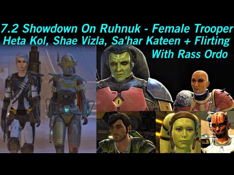 SWTOR 7.2 Showdown On Ruhnuk - LS Female Trooper (Heta vs. Shae,Sa'har Kateen + Flirting With Rass)