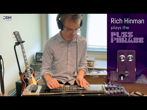 Rich Hinman pairs the Fuzz Phrase ltd with his pedal steel!