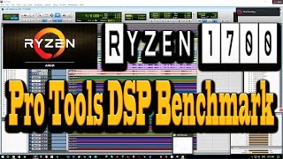 AMD Ryzen 1700 Pro Tools DSP Benchmark
