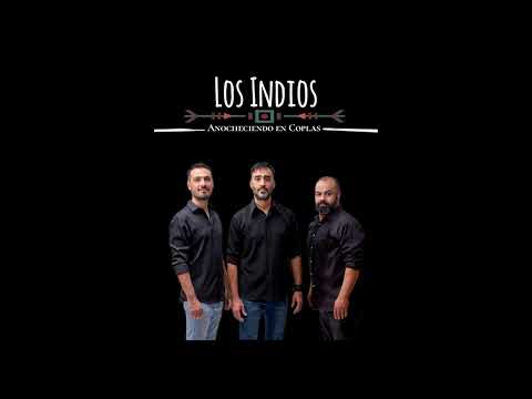 LOS INDIOS - ORACION DE REMANSO