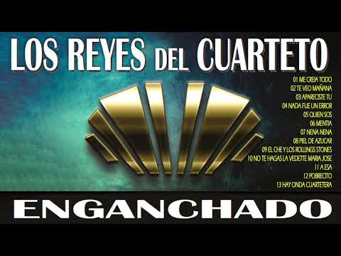Los Reyes del Cuarteto - Enganchado