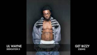 Lil Wayne - Get Bizzy (Clean)