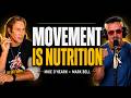 Movement Is Nutrition Why Lifting Alone Isn T Enough Ft Mike O Hearn
