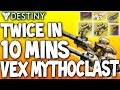 Destiny: How I Got The VEX MYTHOCLAST Twice In ...