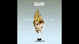 Bakermat & Alex Clare - Living ( DJ KIRILLICH Remix)